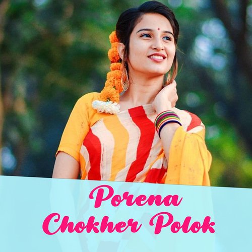 download   Porena Chokher Polok  mp3 Single Tracks song 